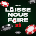 Laisse Nous Faire #6 (Explicit)