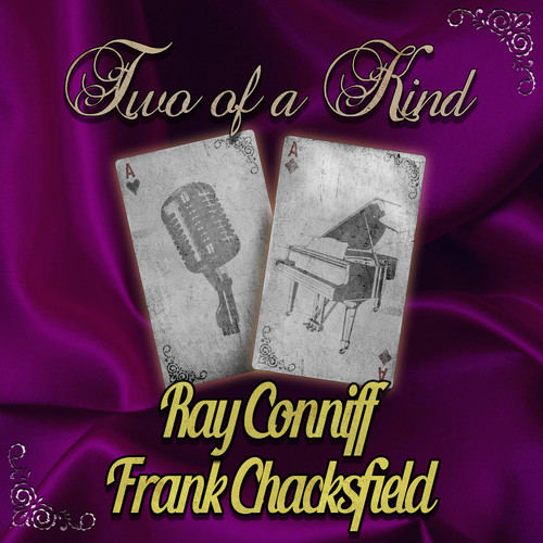 Two of a Kind: Ray Conniff & Frank Chacksfield