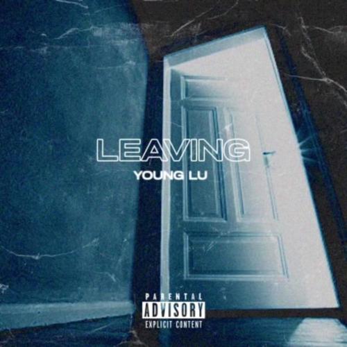 Leaving (Explicit)