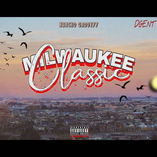 Milwaukee Classic (Explicit)