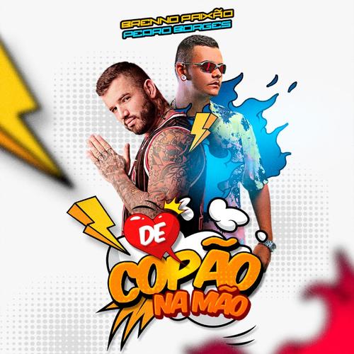 De copão na mão (feat. DJ Brenno Paixão) [Explicit]