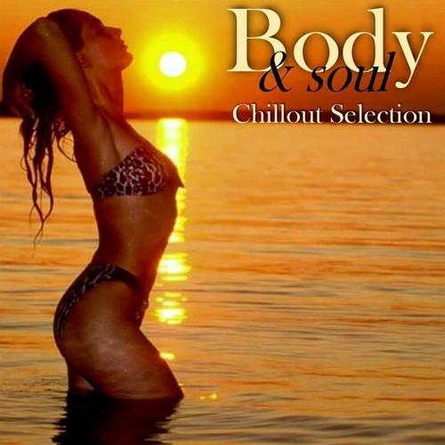 Body & Soul Chillout Selection