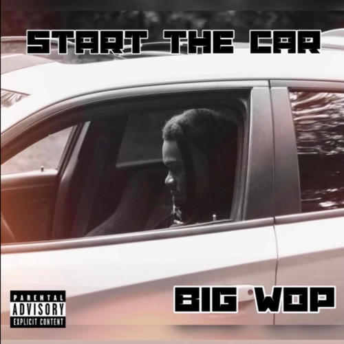 Start The Car (Explicit)