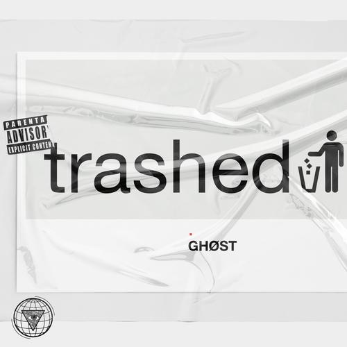 TRASHED (Explicit)