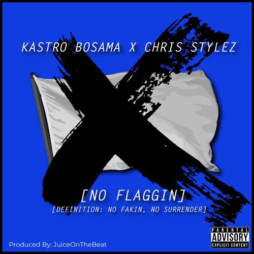 No Flaggin (Explicit)