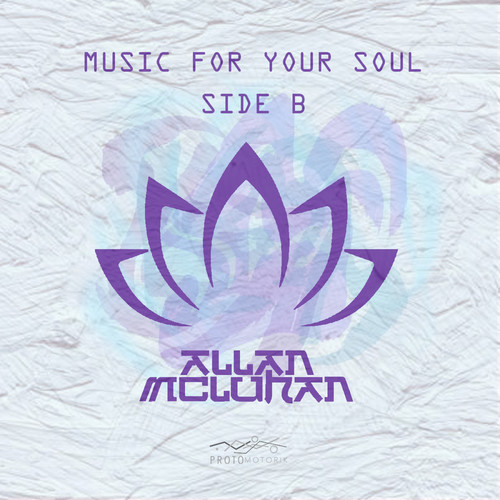 Music For Your Soul: Side B