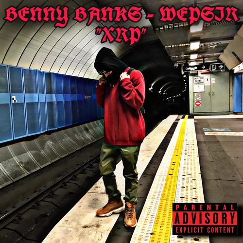 XRP (feat. Benny Banks) [Explicit]
