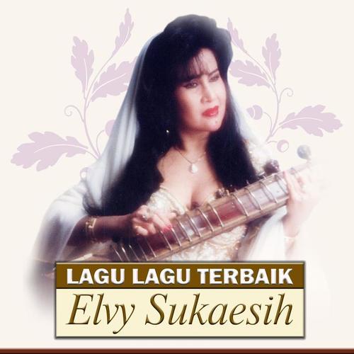 Lagu-Lagu Terbaik Elvy Sukaesih