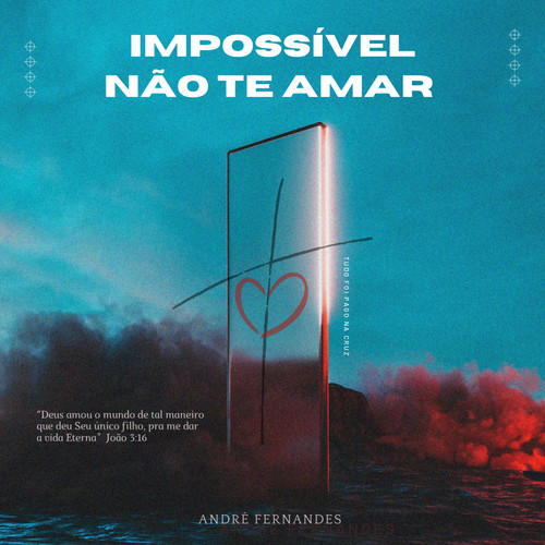 Impossível Não Te Amar