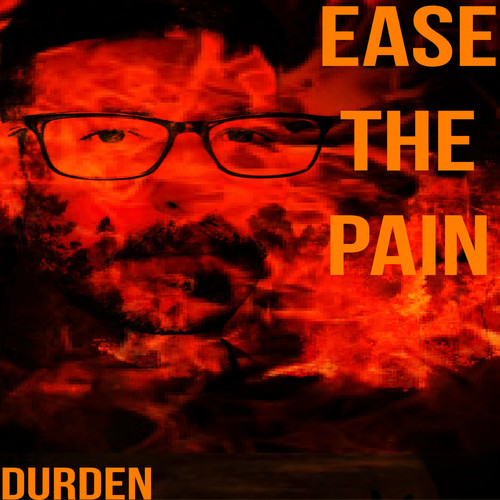 Ease the Pain (Explicit)