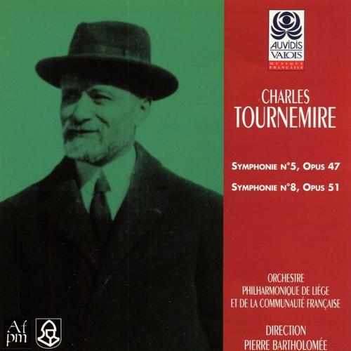 Charles Tournemire: Symphonies Nos. 5 et 8