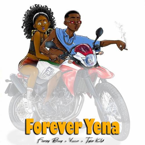 Forever Yena _version 2 (feat. Visca & Tyler ICU)