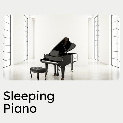 Sleeping Piano