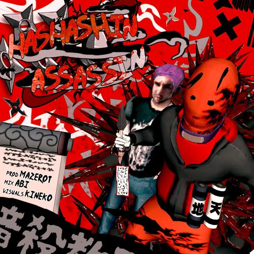 HASHASSIN ASSASSIN (Explicit)