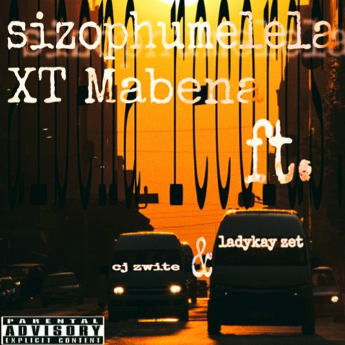 Sizophumelela (feat. LadykayZet)