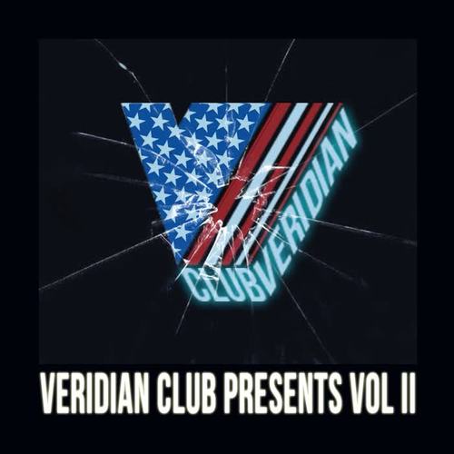 Veridian Club Presents Vol: 2 (Explicit)