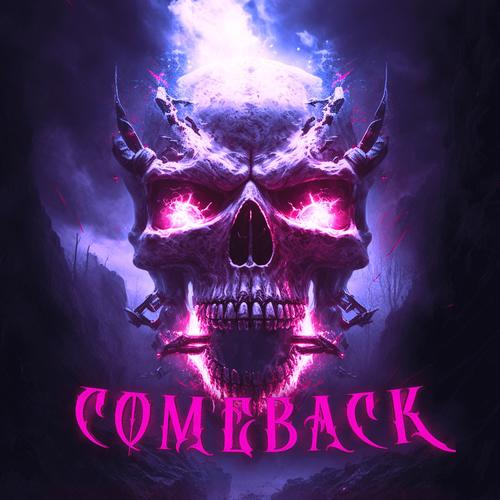 COMEBACK (Explicit)