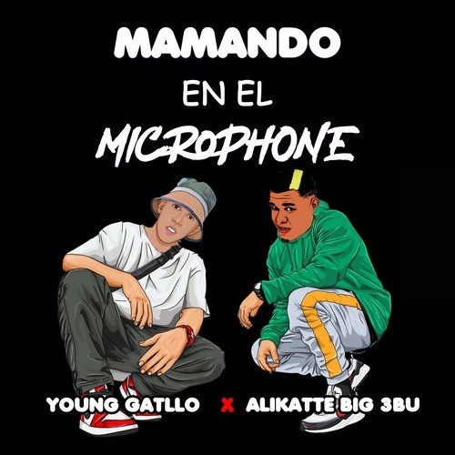 Mamando en el Microphone (Explicit)