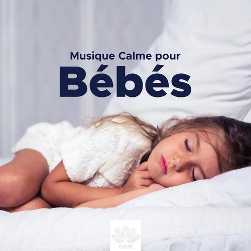 Musique Calme pour Bébés - Musique Relaxante