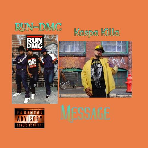 Message (feat. Run-D.M.C.) [Explicit]