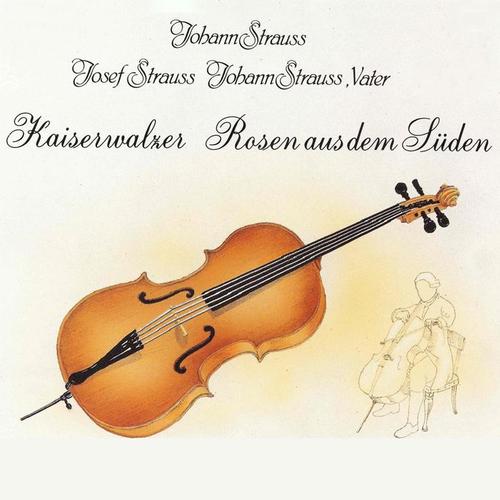 Johann Strauss: Kaiserwalzer, Rosen aus dem Süden