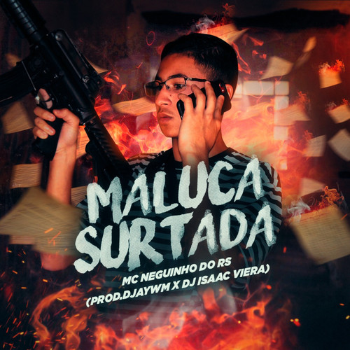 Maluca Surtada (Explicit)