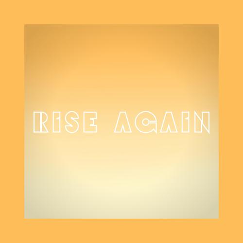 Rise Again