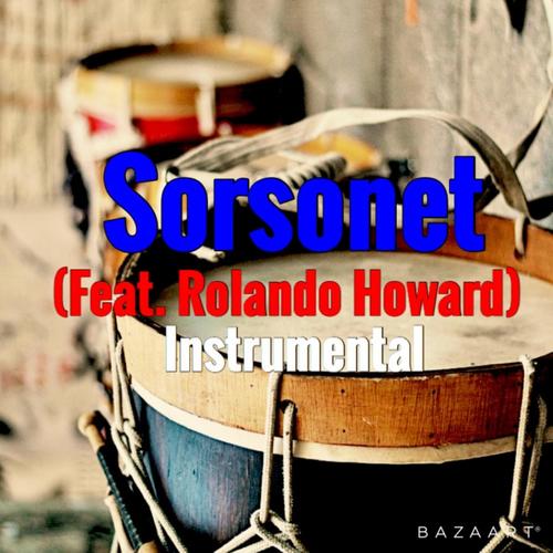 Sorsonet (feat. Rolando Howard)