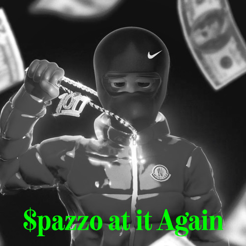 $pazzo at It Again (Explicit)
