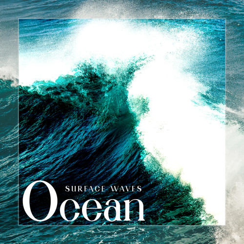 Ocean Surface Waves: Sounds of Tranquility and Harmony, Spa Music, Relaxing Sound Therapy