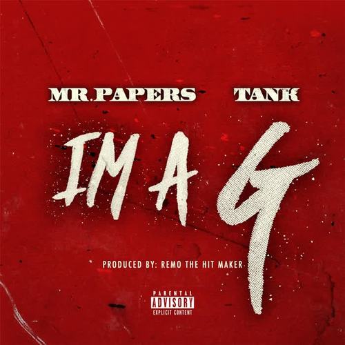 Im a G (feat. Tank) [Explicit]