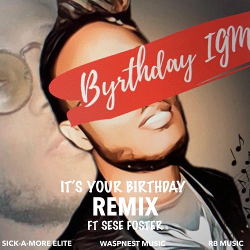 It's Your Birthday (Remix)