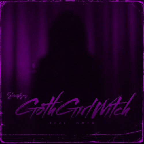 Goth Girl Witch (feat. Omyn) [Explicit]