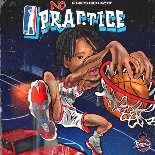 No Practice, Vol. 1 (Explicit)