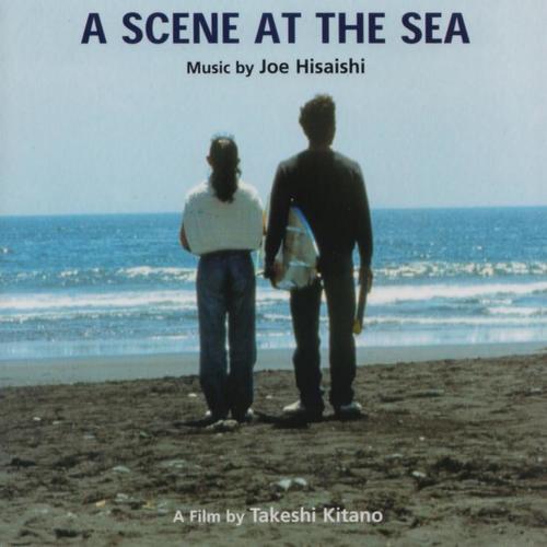 A Scene at the Sea (Takeshi Kitano's Original Motion Picture Soundtrack)