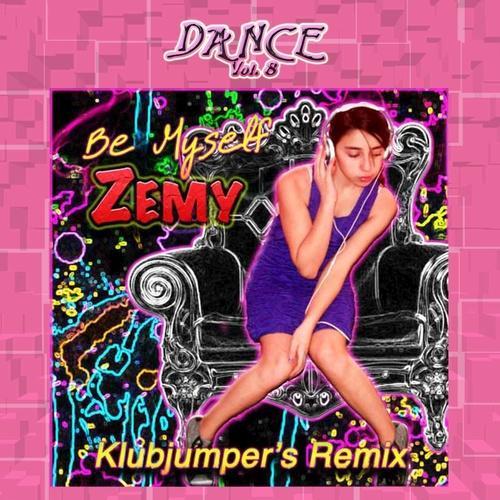 Dance Vol. 8: Be Myself - Klubjumper's Remix