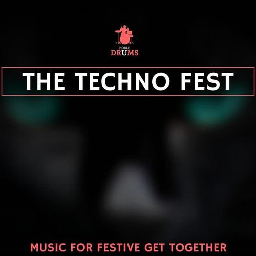 The Techno Fest - Music for Festive Get Together