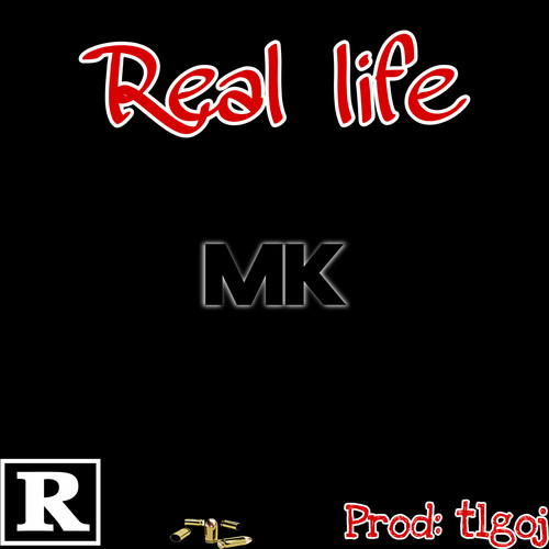 Real Life (Explicit)