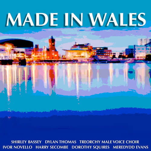 Made In Wales