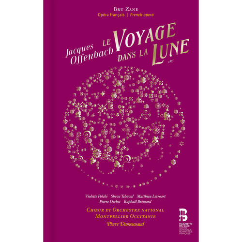 Offenbach: Le voyage dans la lune