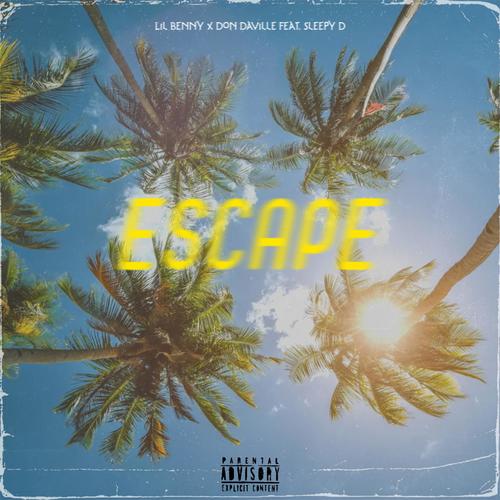 Escape (feat. Sleepy D) [Explicit]