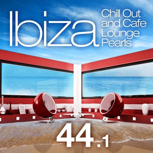 Ibiza Chill out and Cafe Lounge Pearls 44.1