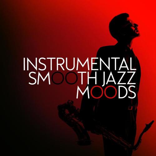 Instrumental Smooth Jazz Moods