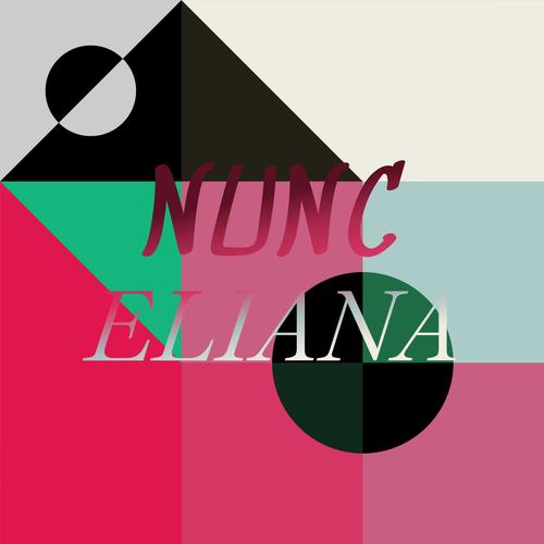 Nunc Eliana