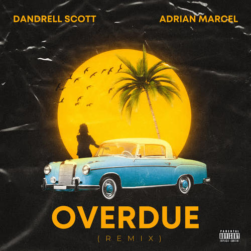 Overdue (Remix) [Explicit]