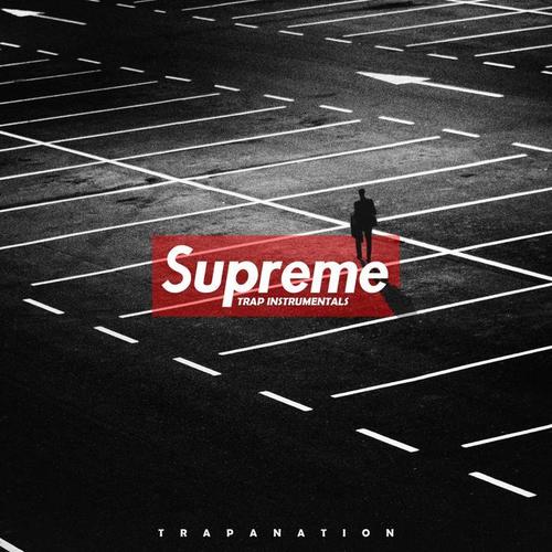 Supreme Trap Instrumentals