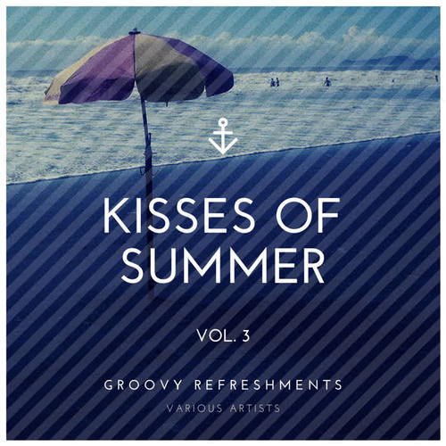 Kisses of Summer (Groovy Refreshments) , Vol. 3