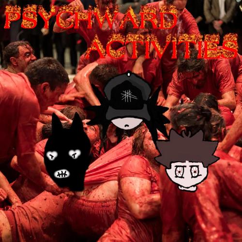 PSYCHWARD ACTIVITIES (feat. nrki! & Clevamane) [Explicit]