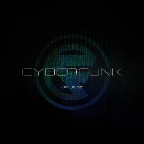 Cyberfunk Presents: VA//LP001