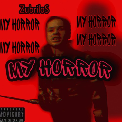 My Horror (Explicit)